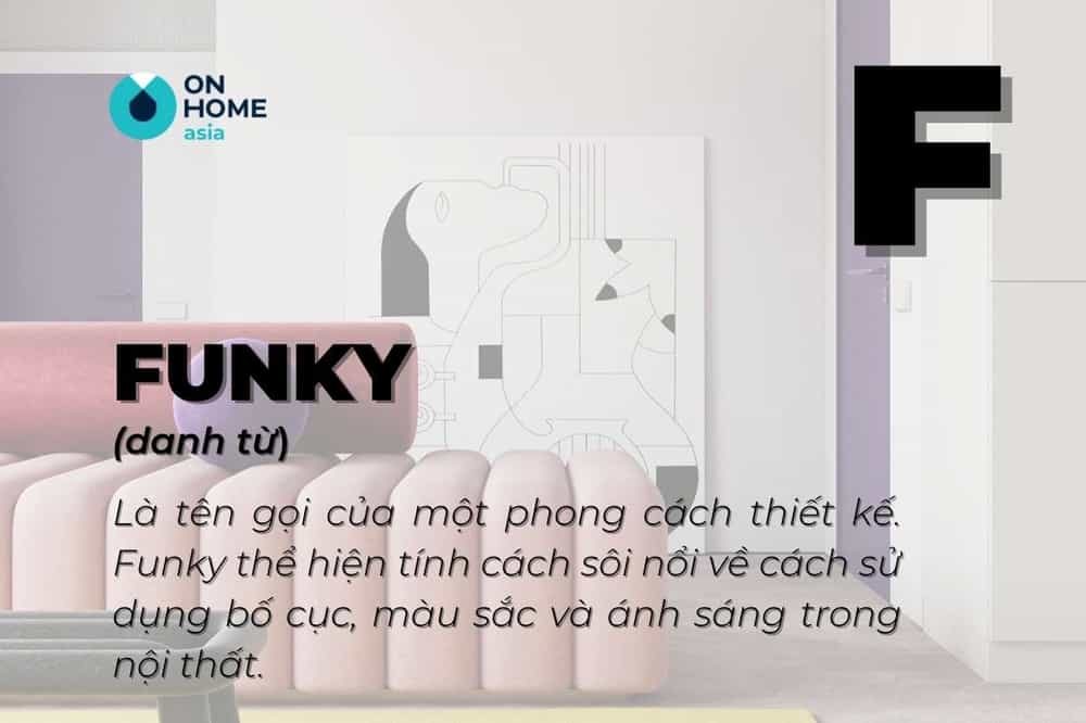 Funky là một phong cách thiết kế nội thất